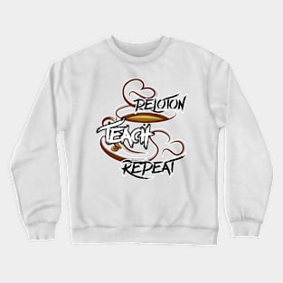 Coffee Teach Repeat Crewneck Sweatshirt